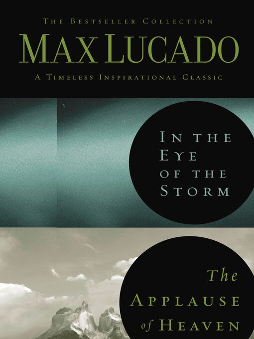 Title details for Lucado 2in1 (In the Eye of the Storm and   Applause of Heaven) by Max Lucado - Available